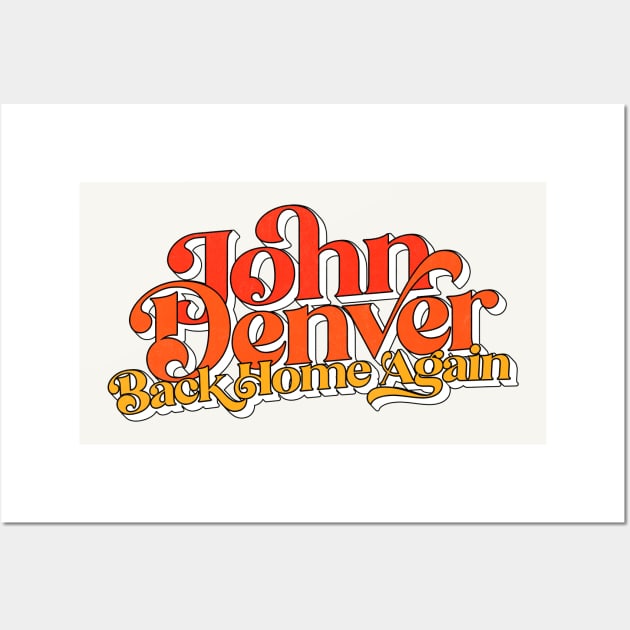 John Denver / Back Home Again Wall Art by DankFutura